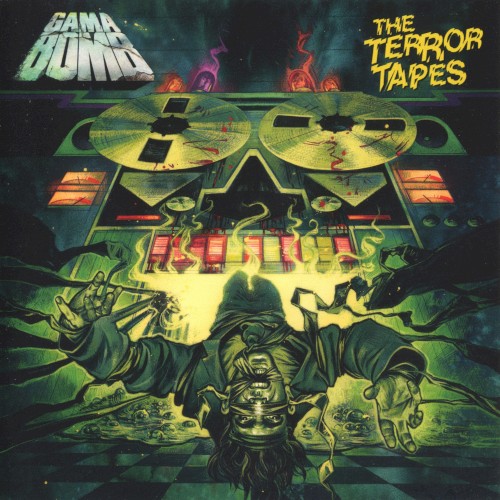 Gama Bomb - The Terror Tapes